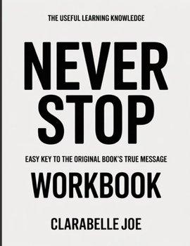 Paperback The Useful Learning Knowledge Never Stop: Easy Key to the Original Book's True Message Book