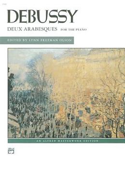 Paperback Debussy -- Deux Arabesques for the Piano (Alfred Masterwork Edition) Book