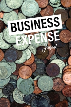 Paperback Business Expense Journal: Bookkeeping Record for Small Business Owner Book