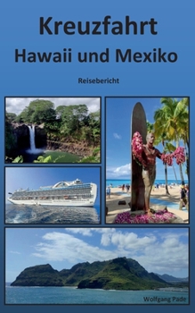 Paperback Kreuzfahrt Hawaii und Mexiko [German] Book