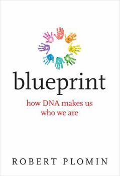 Hardcover Blueprint: How DNA Makes Us Who We Are Book