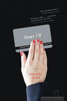 Paperback User I.D.: A Novel of Identity Theft Book