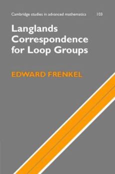 Hardcover Langlands Correspondence for Loop Groups Book