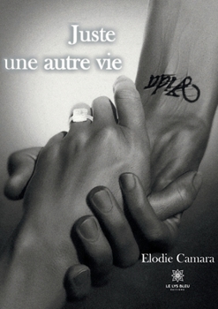 Paperback Juste une autre vie [French] Book