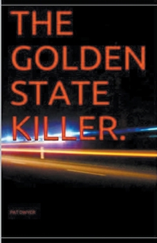 Paperback The Golden State Killer. Book