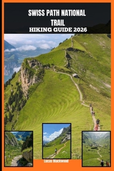 Paperback Swiss Path National Trail Hiking Guide 2026 Book