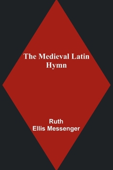 Paperback The Medieval Latin Hymn Book