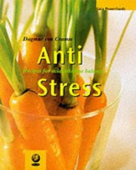 Paperback Anti-stress: Recipes for Acid-alkaline Balance (Powerfood) Book