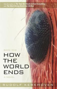 Paperback How the World Ends (Book One) Book