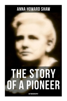 The Story of a Pioneer
