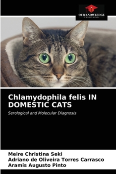 Paperback Chlamydophila felis IN DOMESTIC CATS Book