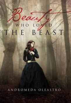 Hardcover Beauty Who Loved the Beast Book