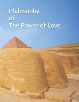 Philosophy of The Power of Love