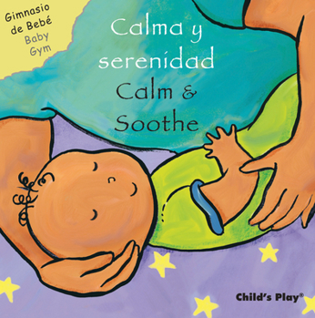 Board book Calma Y Serenidad/Calm & Soothe [Spanish] Book