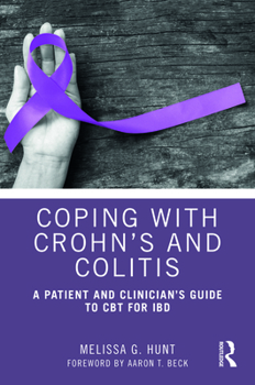 Paperback Coping with Crohn's and Colitis: A Patient and Clinician's Guide to CBT for IBD Book