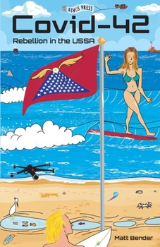 Paperback Covid-42: Rebellion in the USSA Book