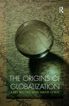 Paperback The Origins of Globalization Book
