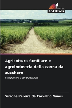 Agricoltura familiare e agroindustria della canna da zucchero