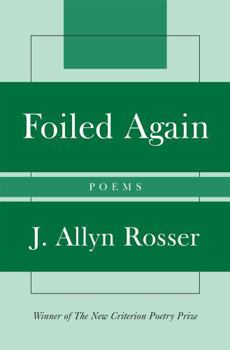 Paperback Foiled Again: Poems Book