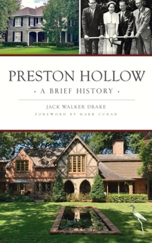 Hardcover Preston Hollow: A Brief History Book