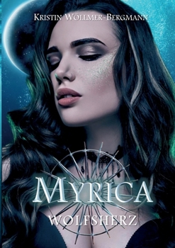 Paperback Myrica - Wolfsherz [German] Book