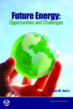 Hardcover Future Energy: Opportunities and Challenges Book