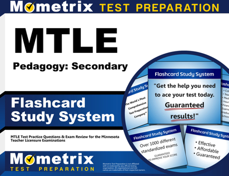 Misc. MTLE Pedagogy: Secondary Flashcard Study System: MTLE Test Practice Questions & Exam Review for the Minnesota Teacher Licensure Examinations Book