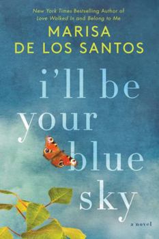 Hardcover I'll Be Your Blue Sky Book