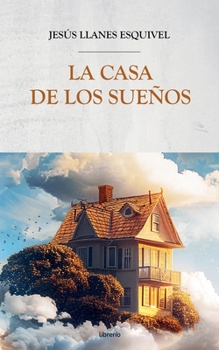 Paperback La Casa de los Sueños [Spanish] Book