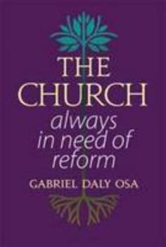 Paperback The Church: Always in Need of Reform Book
