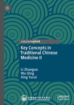 Paperback Key Concepts in Traditional Chinese Medicine II Book