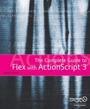 Paperback The Essential Guide to Flex 2 with ActionScript 3.0: Friends of Ed Adobe Learning Library Book