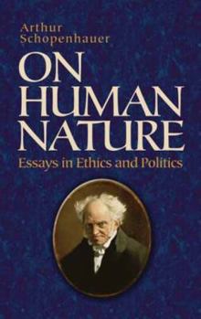 Paperback On Human Nature: Essays in Ethics and Politics Book