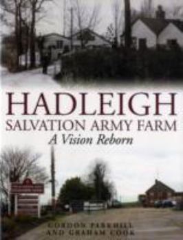Hadleigh Salvation Army Farm: A Vision Reborn