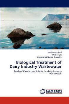 Paperback Biological Treatment of Dairy Industry Wastewater Book