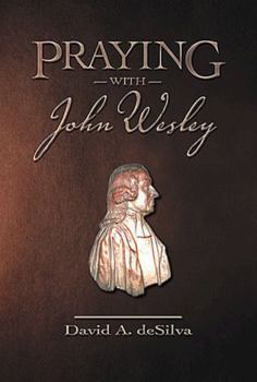Paperback Praying with John Wesley Book