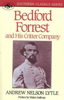 Paperback Bedford Forrest: and His Critter Company Book