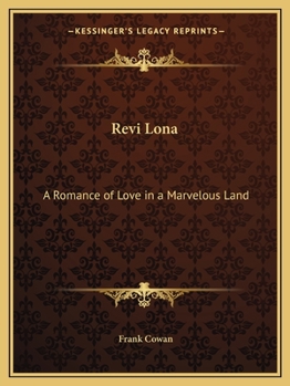 Paperback Revi Lona: A Romance of Love in a Marvelous Land Book