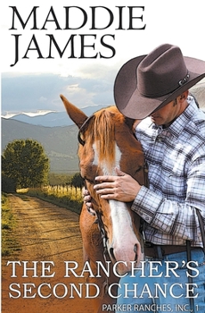 Paperback The Rancher's Second Chance: Rock Creek Ranch Book