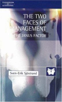Paperback The Two Faces of Management: The Janus Factor Book