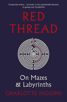 Paperback Red Thread: On Mazes and Labyrinths Book