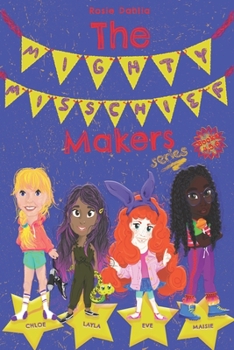 Paperback The Mighty MISSchief Makers: Books 4, 5 & 6 Book
