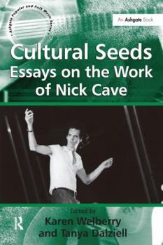 Paperback Cultural Seeds: Essays on the Work of Nick Cave Book