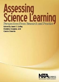 Paperback Assessing Science Learning: Perspectives from Research and Practice Book