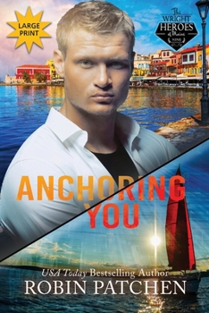 Anchoring You : Pirates in Shadow Cove: Large Print Edition