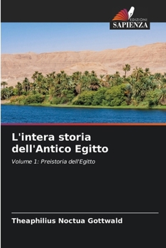 Paperback L'intera storia dell'Antico Egitto [Italian] Book