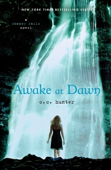 Awake at Dawn - Book #2 of the Shadow Falls