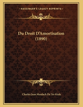 Paperback Du Droit D'Amortisation (1890) [French] Book