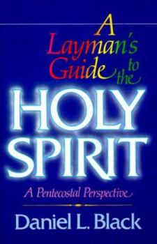 Paperback A Layman's Guide to the Holy Spirit Book