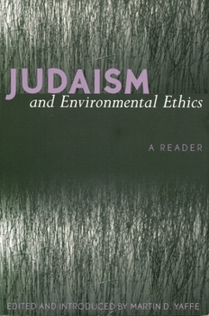 Paperback Judaism and Environmental Ethics: A Reader Book